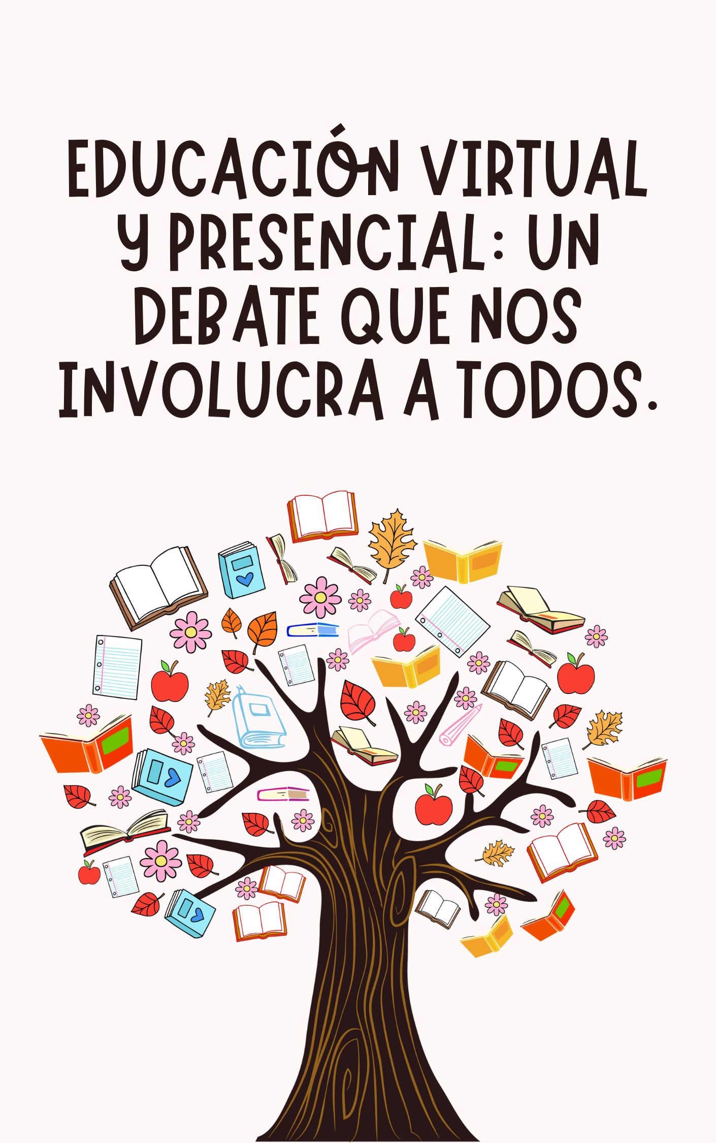 Educación virtual y presencial: un debate abierto que nos involucra a todos
