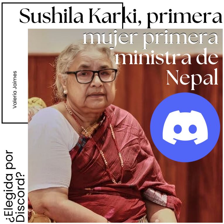 Sushila Karki, primera mujer primera ministra de Nepal ¿Elegida por Discord?