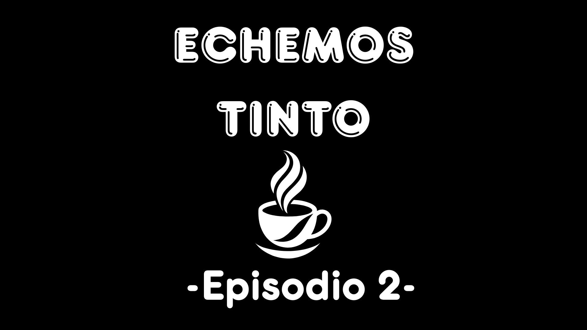 Echemos Tinto EP 2: «Las redes ¿Sociales?»
