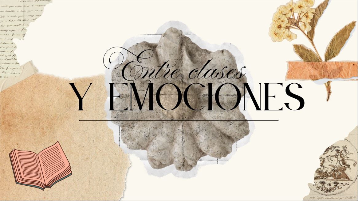 Entre clases y emociones
