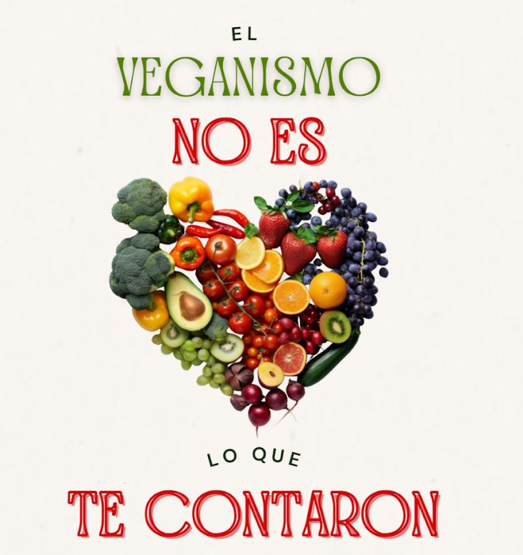 El veganismo no es lo que te contaron