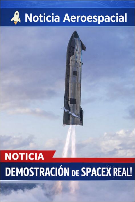 La increíble demostración de SpaceX: Vuelo de Ship 39